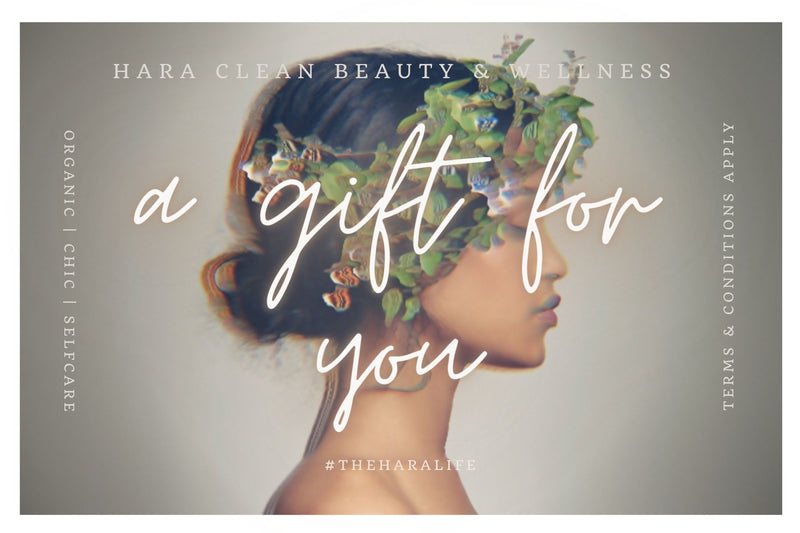 HARA clean beauty & wellness #theHARAlife gift card 